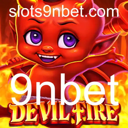 Explorando DevilFire: Um Mergulho no Mundo do Jogo e as Regras de 9nbet